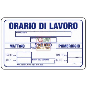 CARTELLO SEGNALE ORARIO DI LAVORO MM. 300X200
